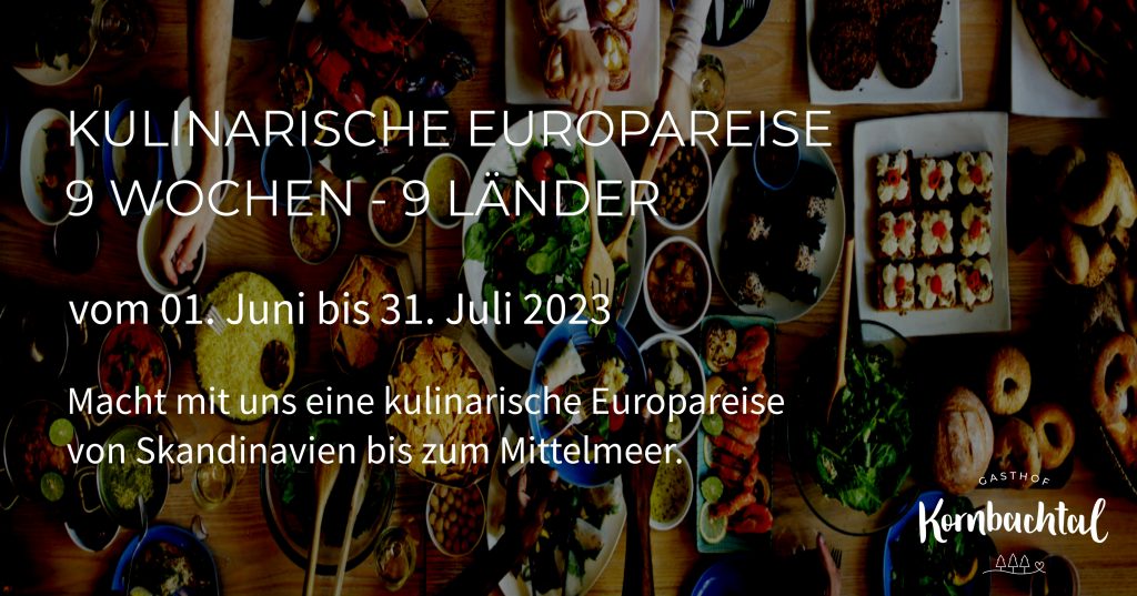 Kulinarische Europareise - 9 Wochen - 9 Länder